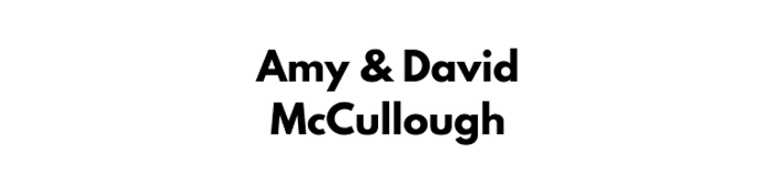 Amy and David McCullough