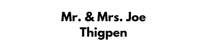 Mr and Mrs Joe Thigpen